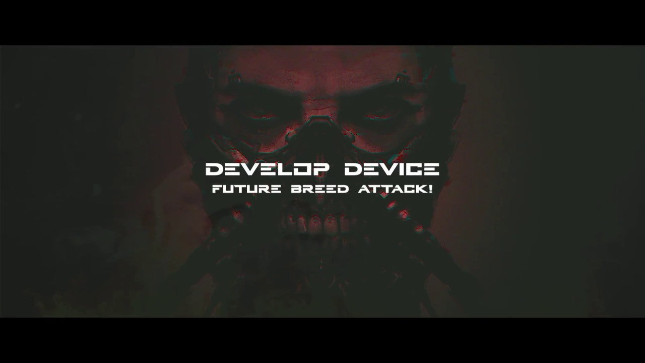 Develop Device | Future Breed Attack! ft. Ivor Kasap | Official Lyrics Video