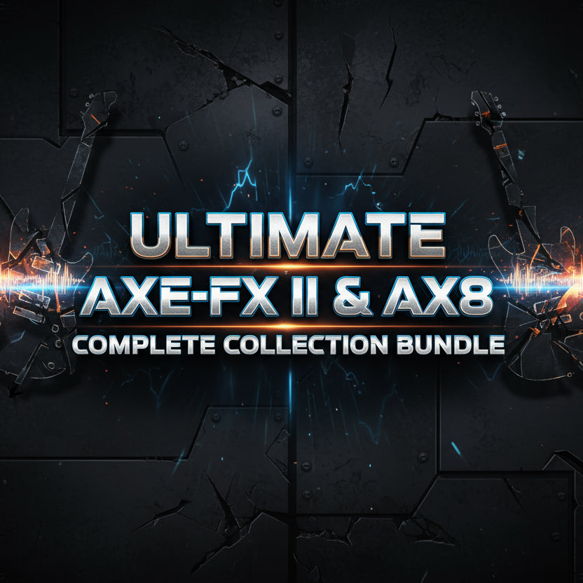 Ultimate Fractal Axe-Fx II & AX8 Complete Collection Bundle - 477 Premium Presets - Fractal Axe-Fx II Preset - Studio Guit...