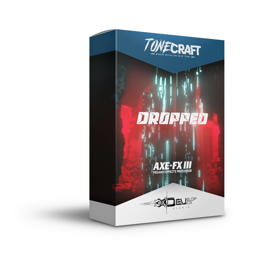 Dropped - Fractal Axe-Fx III Preset - Studio Guitar Tones