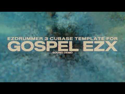 EZDrummer 3 | Cubase Multi-Out Template | Gospel EZX