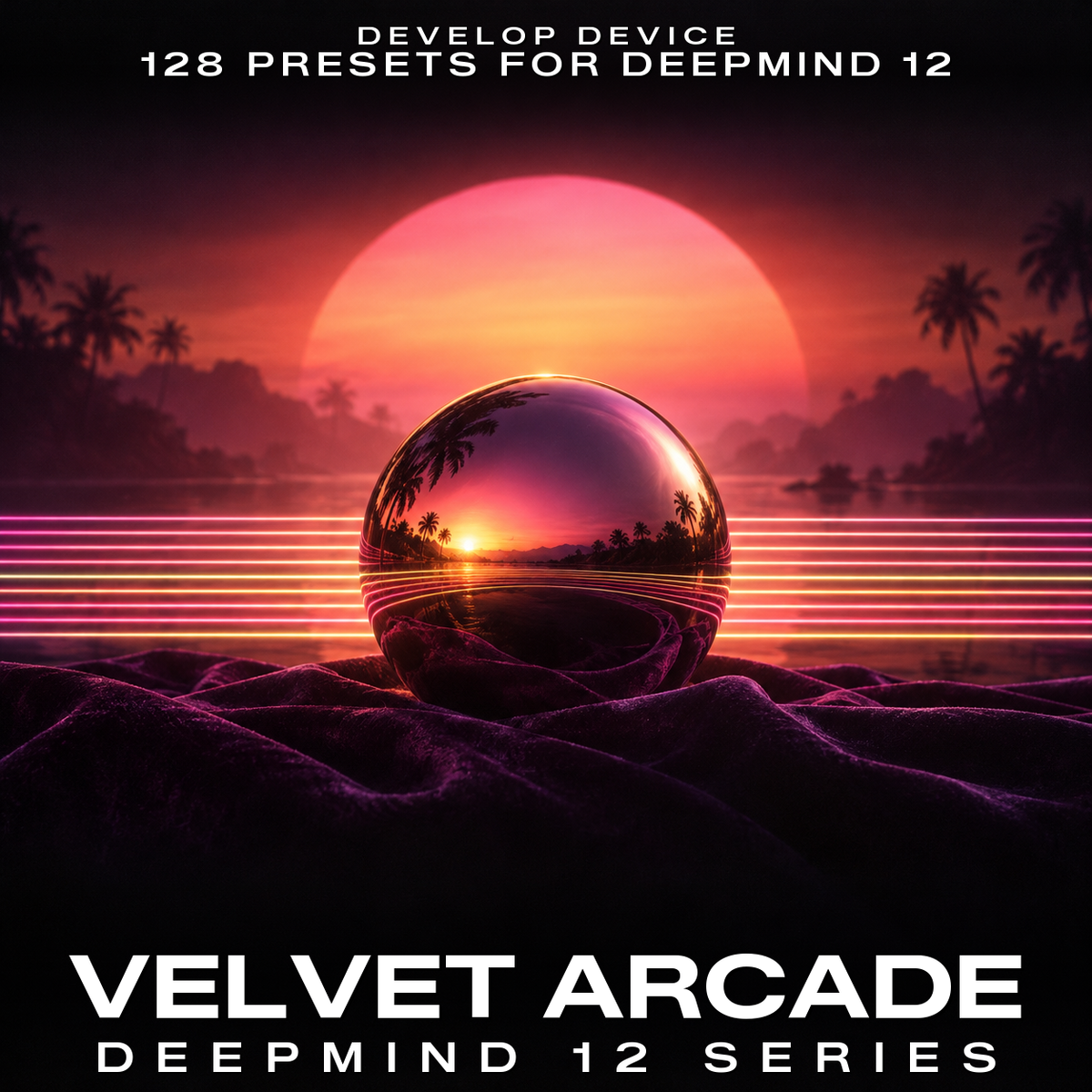 Velvet Arcade cover: 128 presets for Behringer DeepMind 12, DeepMind 12D and DeepMind 12XD (firmware 1.1 or newer)