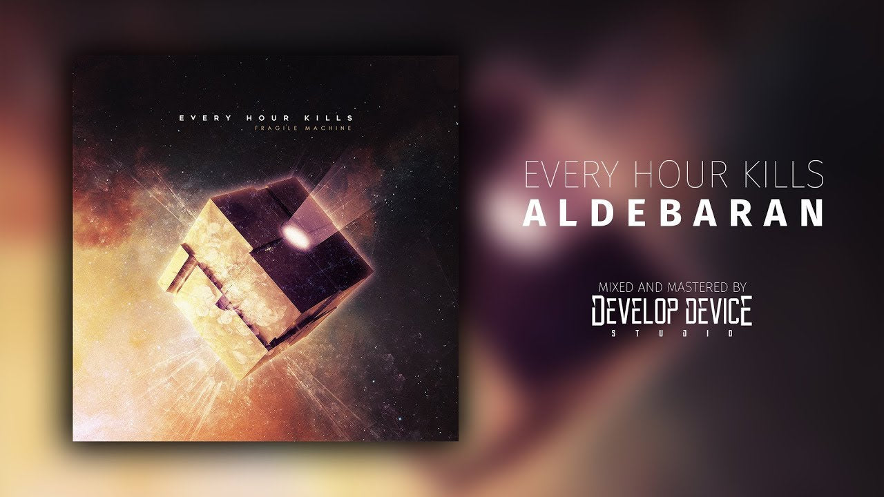 Every Hour Kills - Aldebaran | Mixed and mastered by Develop Device