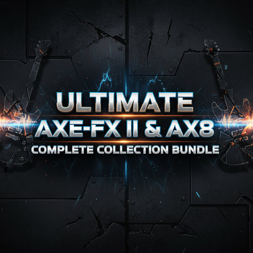 Ultimate Fractal Axe-Fx II & AX8 Complete Collection Bundle - 477 Premium Presets - Fractal Axe-Fx II Preset - Studio Guit...