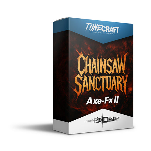 Chainsaw Sanctuary Pack - Fractal Axe-Fx II Preset - Studio Guitar Tones