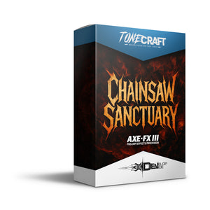 Chainsaw Sanctuary Pack for Fractal Axe-Fx III