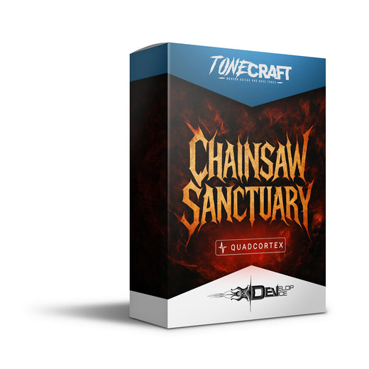 Chainsaw Sanctuary Pack - Neural DSP Quad Cortex Preset - Pro Guitar