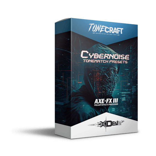 CyberNoise - Fractal Axe-Fx III Preset - Studio Guitar Tones