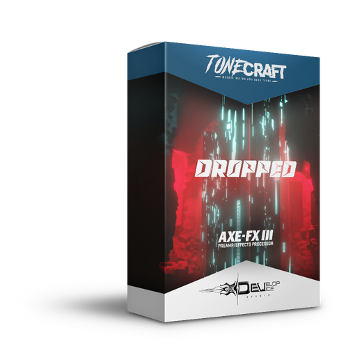 Dropped - Fractal Axe-Fx III Preset - Studio Guitar Tones