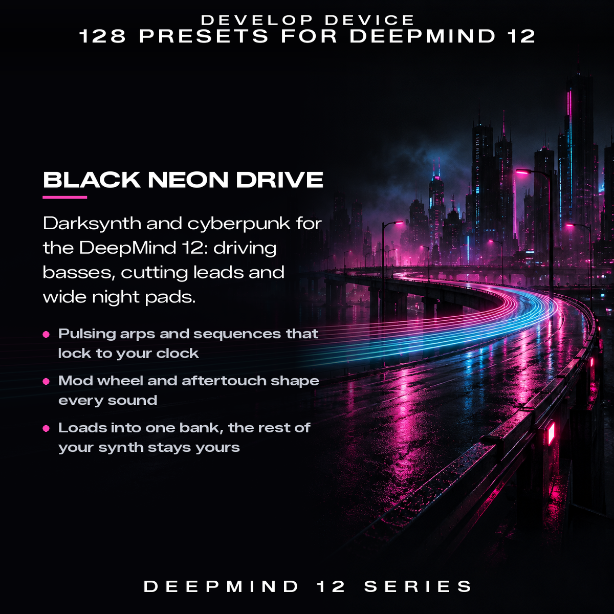 Black Neon Drive DeepMind 12 preset pack for darksynth, cyberpunk and synthwave