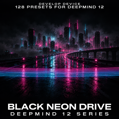 Black Neon Drive cover: 128 presets for Behringer DeepMind 12, DeepMind 12D and DeepMind 12XD (firmware 1.1 or newer)