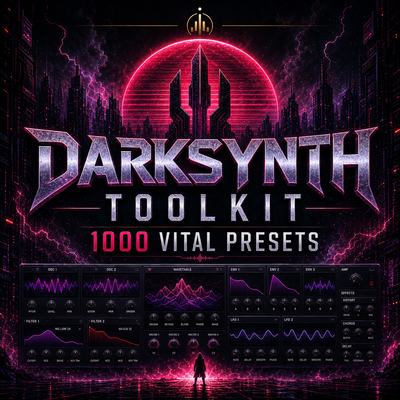 Darksynth Toolkit: 1000 Vital Presets