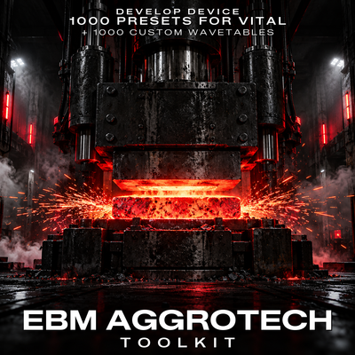 EBM Aggrotech Toolkit: 1000 Vital Presets & 1000 Wavetables