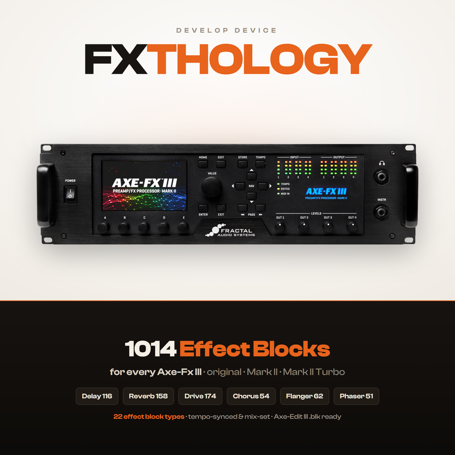 FXTHOLOGY: Effect Block Library for Fractal Axe-Fx III - 1014 effect blocks across 22 block types
