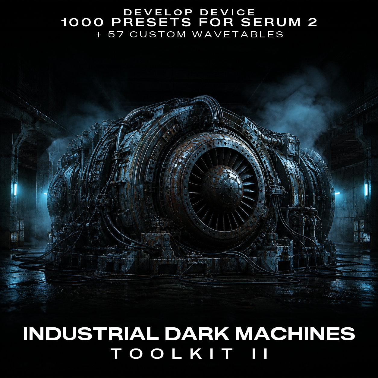 Industrial Dark Machines Toolkit II: 1000 Serum 2 Presets & 57 Wavetables – product cover