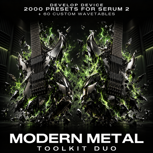 Modern Metal Toolkit Duo: 2000 Serum 2 Presets & 60 Wavetables