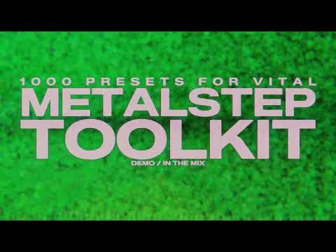 Metalstep Toolkit: 1000 Vital Presets — walkthrough