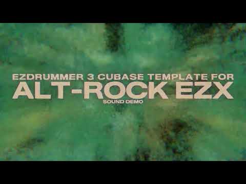 EZDrummer 3 | Cubase Multi-Out Template | Alt-Rock EZX