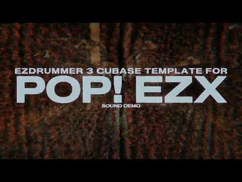 EZDrummer 3 | Cubase Multi-Out Template | Pop! EZX
