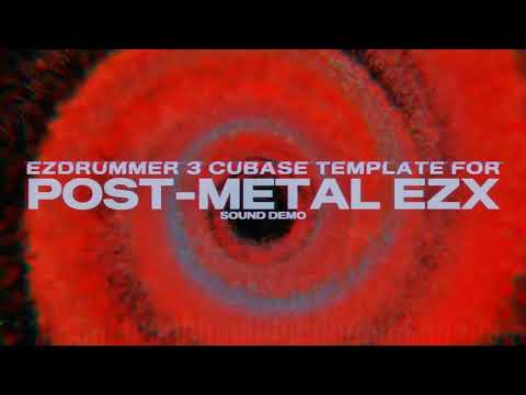 EZDrummer 3 | Cubase Multi-Out Template | Post-Metal EZX