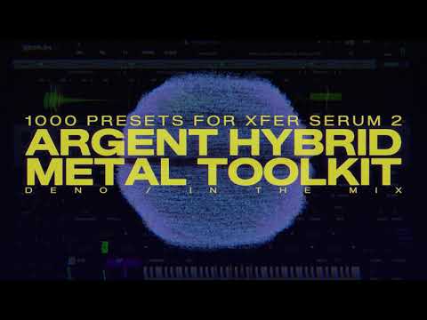 Argent Hybrid Metal Toolkit: 1000 Serum 2 Presets