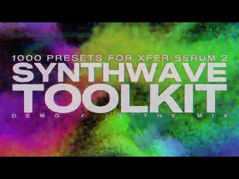 Synthwave Toolkit: 1000 Serum 2 Presets — demo video