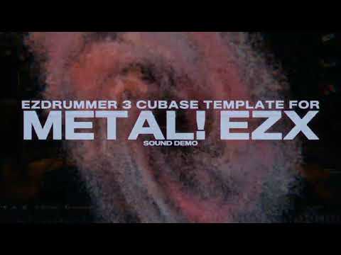 EZDrummer 3 | Cubase Multi-Out Template | Metal! EZX