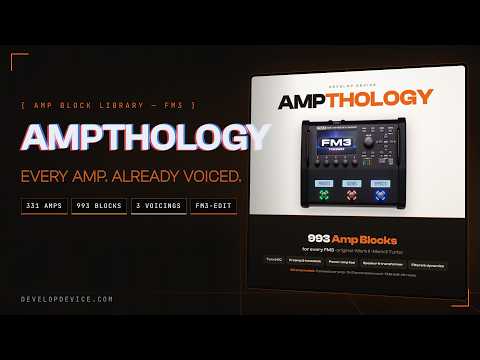 AMPTHOLOGY: Amp Block Library for Fractal FM3