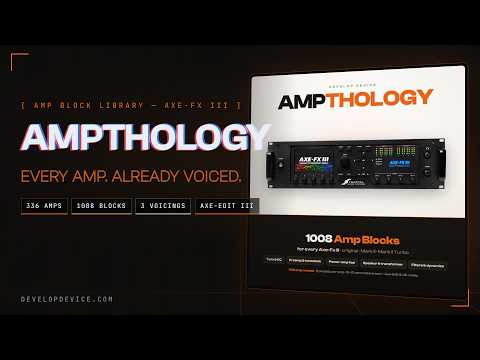 AMPTHOLOGY: Amp Block Library for Fractal Axe-Fx III
