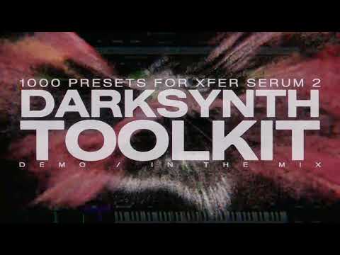 Darksynth Toolkit: 1000 Serum 2 Presets — demo video