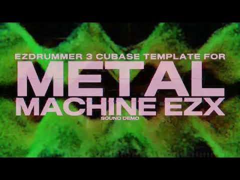 EZDrummer 3 | Cubase Multi-Out Template | Metal Machine EZX