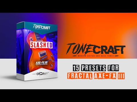 Slashed for Fractal Axe-Fx III - Sound Demo Video