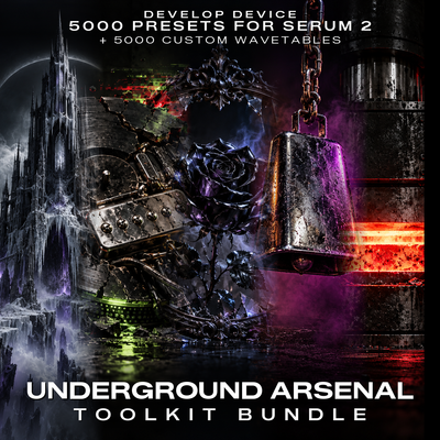 Underground Arsenal Toolkit Bundle: 5000 Serum 2 Presets & 5000 Wavetables