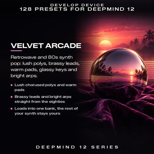 Velvet Arcade DeepMind 12 preset pack for retrowave and 80s synth pop