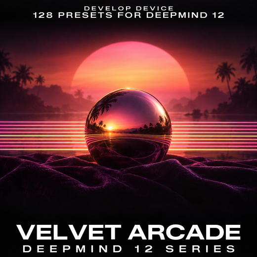 Velvet Arcade cover: 128 presets for Behringer DeepMind 12, DeepMind 12D and DeepMind 12XD (firmware 1.1 or newer)