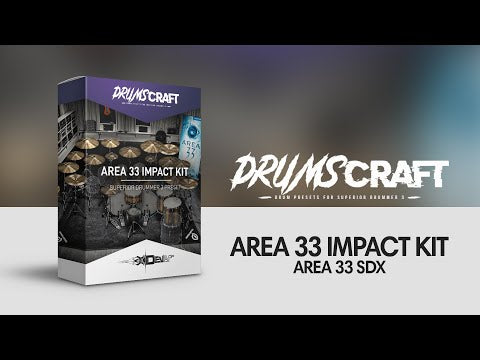 Area 33 Impact Kit: Superior Drummer 3 Preset